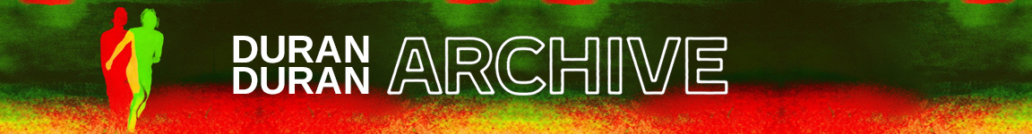 DURAN DURAN ARCHIVE